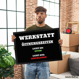 Werkstatt Öffnungszeiten Fußmatte in 35x50 cm