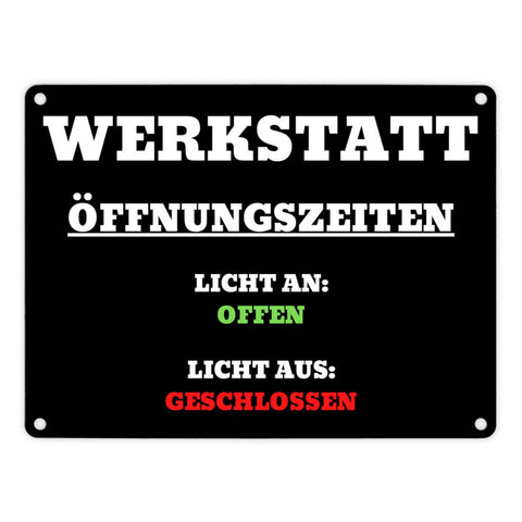 Werkstatt Öffnungszeiten Metallschild in 15x20 cm