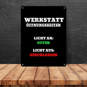 Werkstatt Öffnungszeiten Metallschild in 15x20 cm
