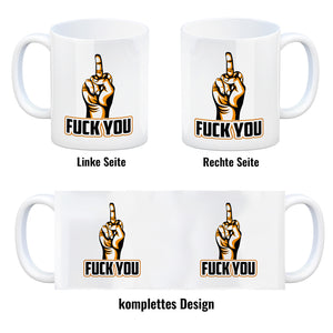 Fuck You Kaffeebecher mit Mittelfinger Motiv