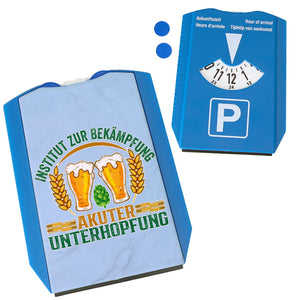 Bier Parkscheibe mit Spruch Institut zur Bekämpfung akuter Unterhopfung