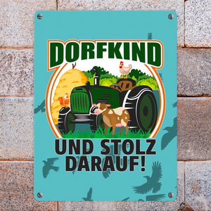 Dorf Metallschild in 15x20 cm mit Spruch Dorfkind und stolz darauf
