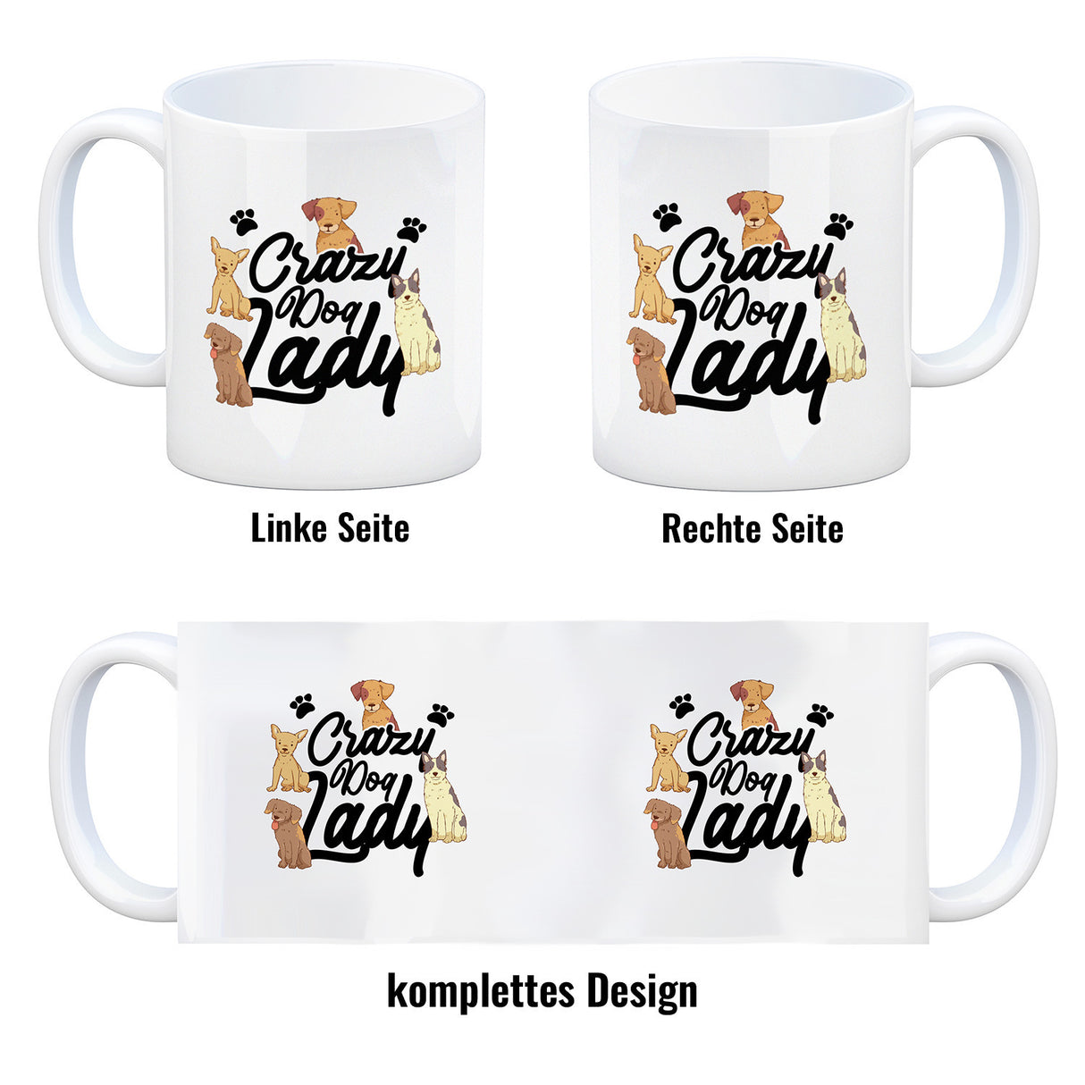 Hunde Kaffeebecher Crazy Dog Lady für Hundeliebhaber