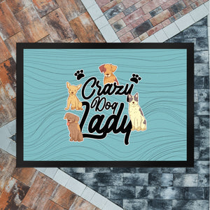 Hunde Fußmatte in 35x50 cm Crazy Dog Lady für Hundeliebhaber
