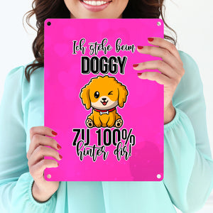 Doggy Style Metallschild in 15x20 cm in Pink Ich stehe beim Doggy zu 100 % hinter dir