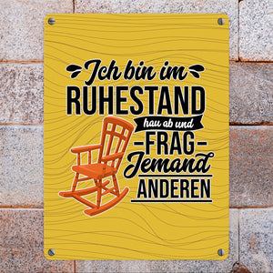 Rente Metallschild in 15x20 cm mit Spruch für Rentner Ich bin im Ruhestand hau ab