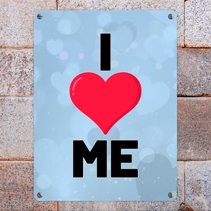 I love me Herz Metallschild in 15x20 cm für Selbstverliebte