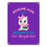 Schuhe aus Einhorn Metallschild in 15x20 cm Du bekommst eine Übergebraten in lila