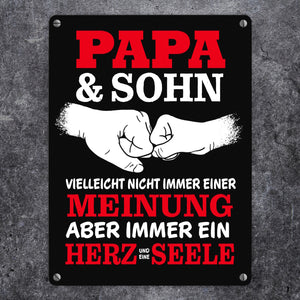 Papa & Sohn, ein Herz und eine Seele Metallschild mit Spruch