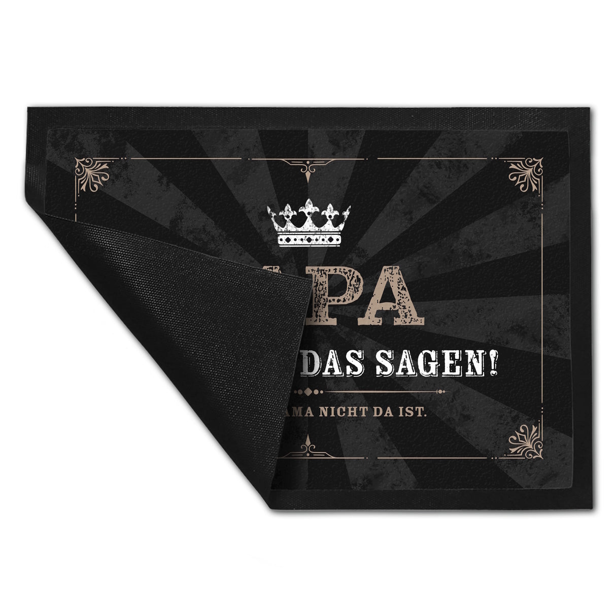 Papa hat hier das Sagen! Solange Mama nicht da ist Fußmatte mit Krone