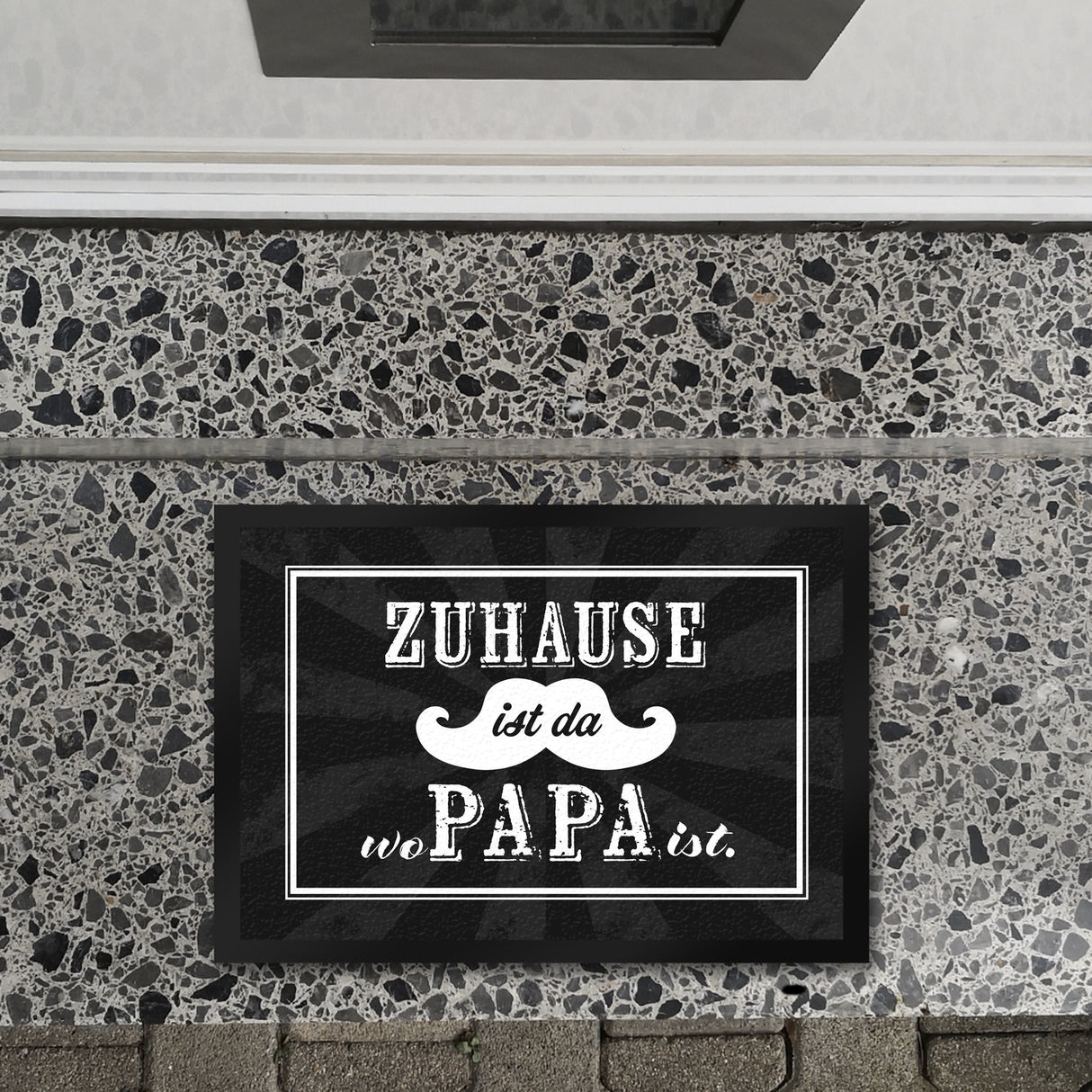 Zuhause ist da wo Papa ist Fußmatte mit Schnauzer