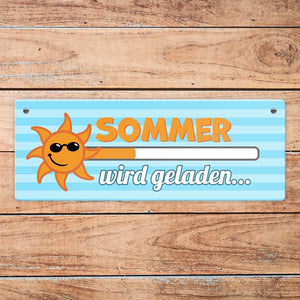 Sommer wird geladen Ladebalken Metallschild mit cooler Sonne