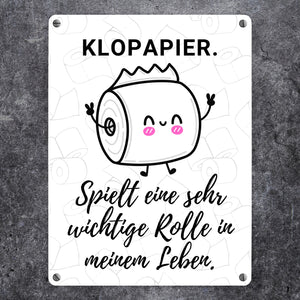 Klopapier Metallschild in 15x20 cm Eine sehr wichtige Rolle in meinem Leben