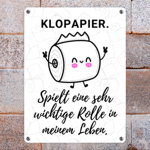 Klopapier Metallschild in 15x20 cm Eine sehr wichtige Rolle in meinem Leben
