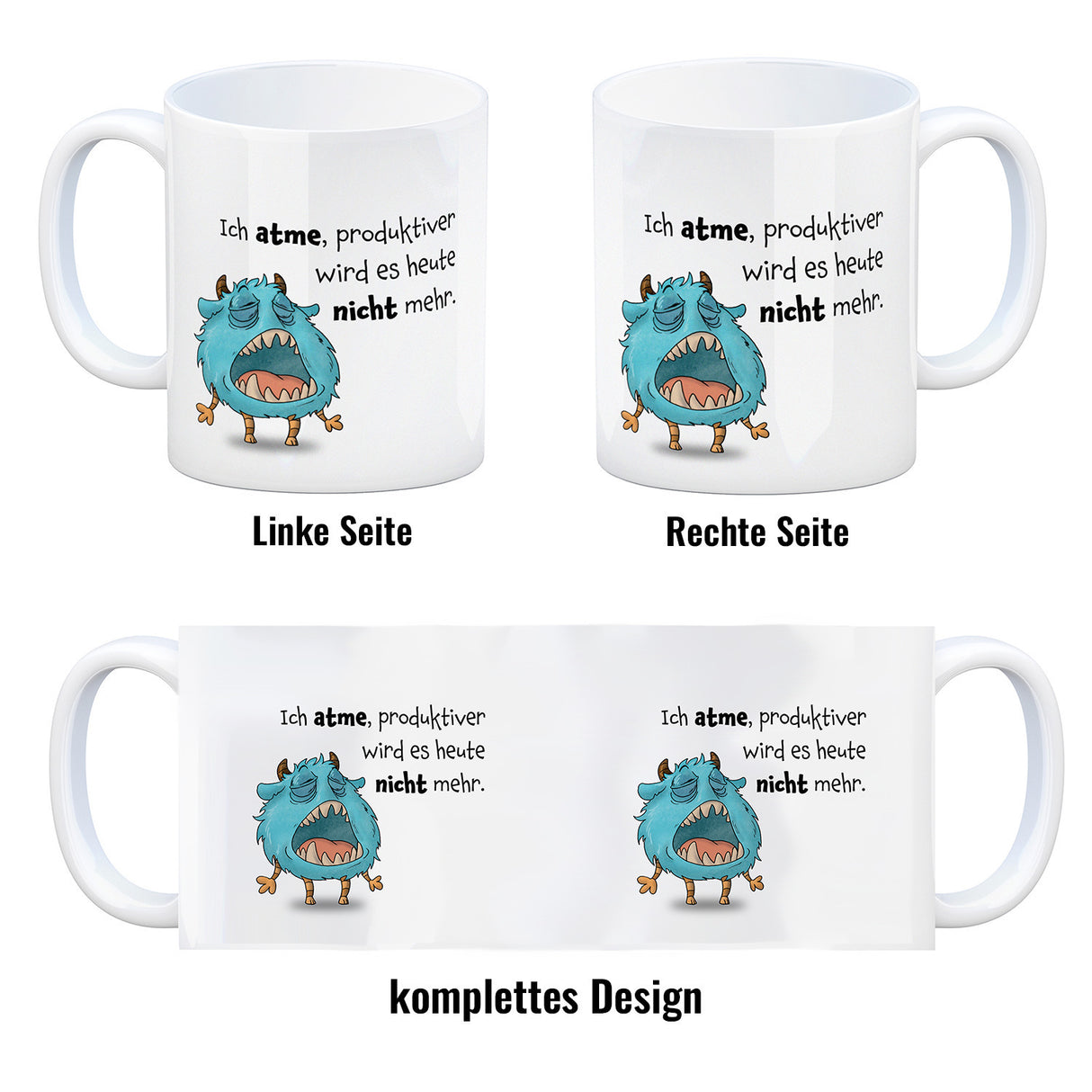 Freches Monster in hellblau Kaffeebecher mit lustigem Spruch