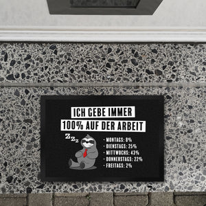 Ich gebe immer 100% auf der Arbeit Fußmatte mit schnarchendem Faultier