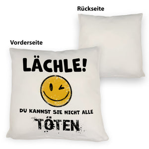 Emoticon Kissen mit Spruch - Lächle du kannst sie nicht alle töten