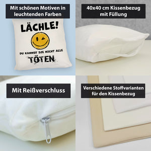 Emoticon Kissen mit Spruch - Lächle du kannst sie nicht alle töten