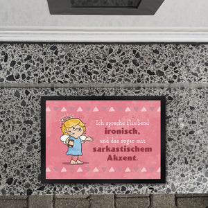 Engel Fußmatte in 35x50 cm mit Spruch - Ich spreche Ironie mit Sarkasmus-Akzent