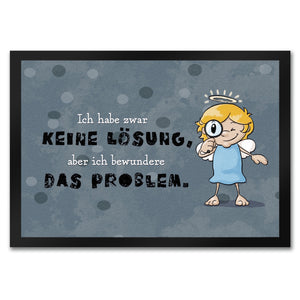 Engel Fußmatte in 35x50 cm mit Spruch - Keine Lösung, aber Bewunderung fürs Problem