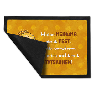 Engel Fußmatte in 35x50 cm mit Spruch - Verwirre mich nicht mit Tatsachen in meiner Meinung