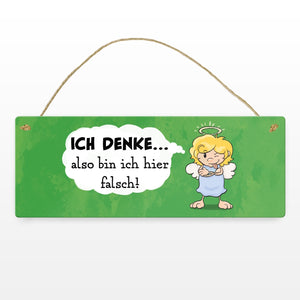 Engel Metallschild mit Spruch - Mit Denken bin ich hier falsch