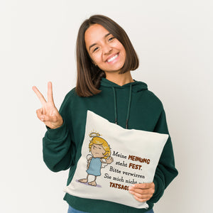Engel Kissen mit Spruch - Verwirre mich nicht mit Tatsachen in meiner Meinung