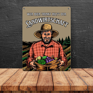 Wer Bier trinkt hilft der Landwirtschaft Metallschild in 15x20 cm