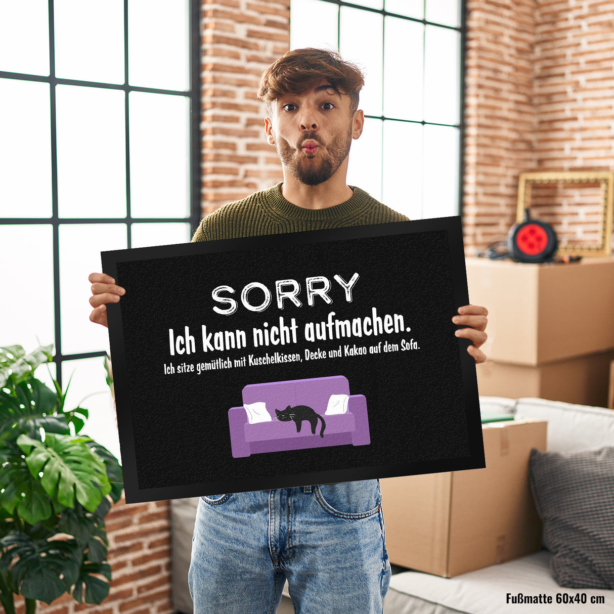 Katzen Fußmatte in 35x50 cm mit Spruch Sorry ich kann nicht aufmachen