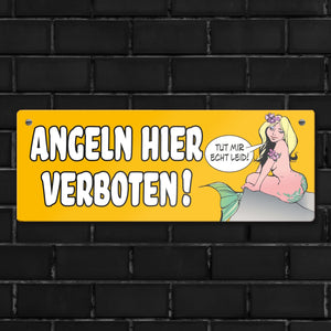 Angeln hier verboten! Metallschild in orange mit Meerjungfrau