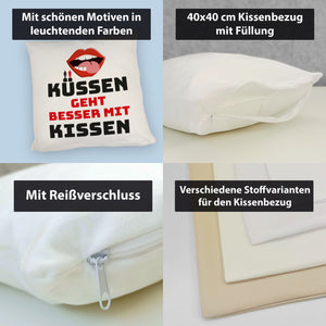 Romantisches Kissen mit Spruch Küssen geht besser mit Kissen