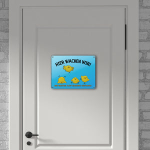 Küken Metallschild in 15x20 cm mit Spruch Hier wachen wir! Betreten auf eigene Gefahr