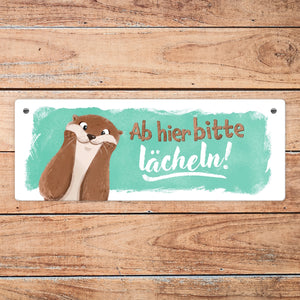 Lachender Otter Metallschild mit Spruch Ab hier bitte lächeln