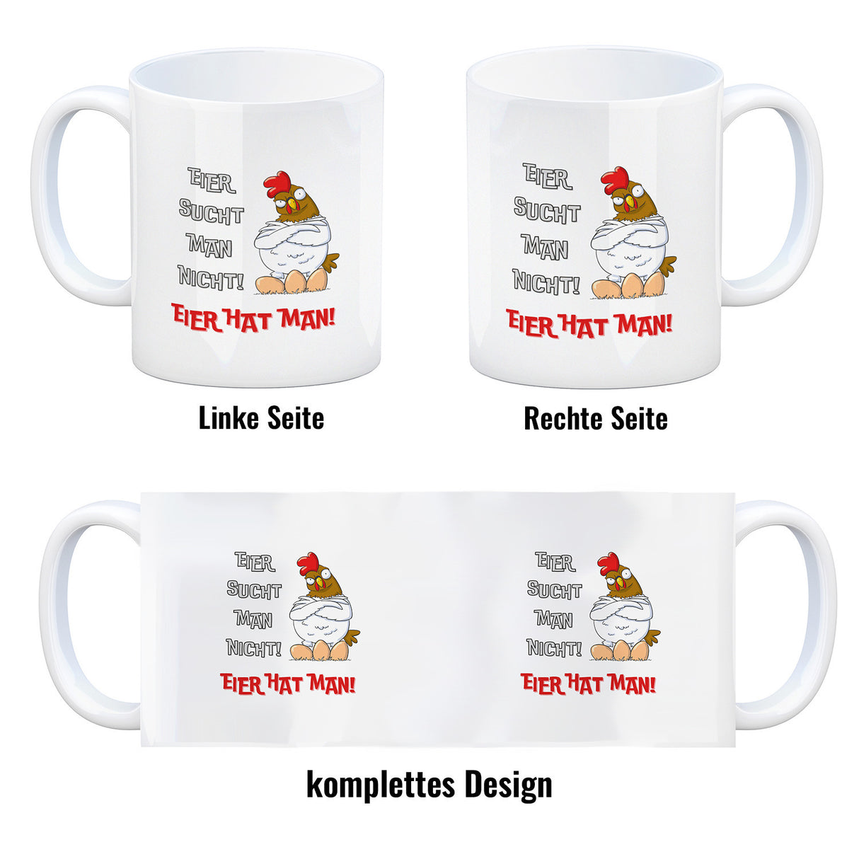 Huhn Kaffeebecher mit Spruch Eier sucht man nicht Eier hat man