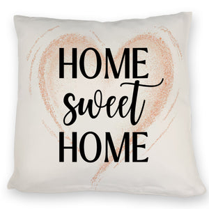 Home Sweet Home Kissen