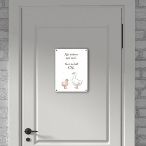 Gilbert die Gans Metallschild in 15x20 cm mit Spruch Alle sind doof Aber du bist ok
