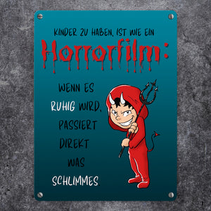 Teufelchen Metallschild in 15x20 cm mit Spruch Kinder zu haben ist wie ein Horrorfilm