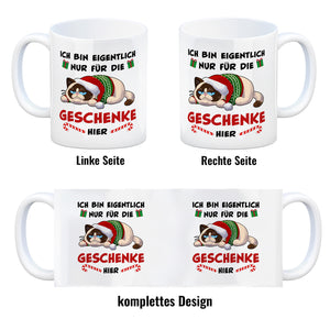 Grimmige Katze Kaffeebecher mit Spruch nur für die Geschenke hier