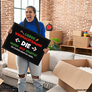 Lieber Weihnachtsmann Fußmatte in 35x50 cm mit Spruch die waren alle unartig