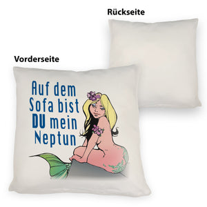 Meerjungfrau Kissen mit Spruch Auf dem Sofa bist du mein Neptun