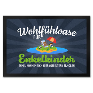Wohlfühloase für Enkelkinder Fußmatte in 35x50 cm können sich von Eltern erholen