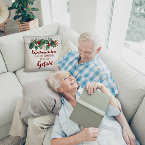 Weihnachten ist ein Gefühl Kissen mit Spruch