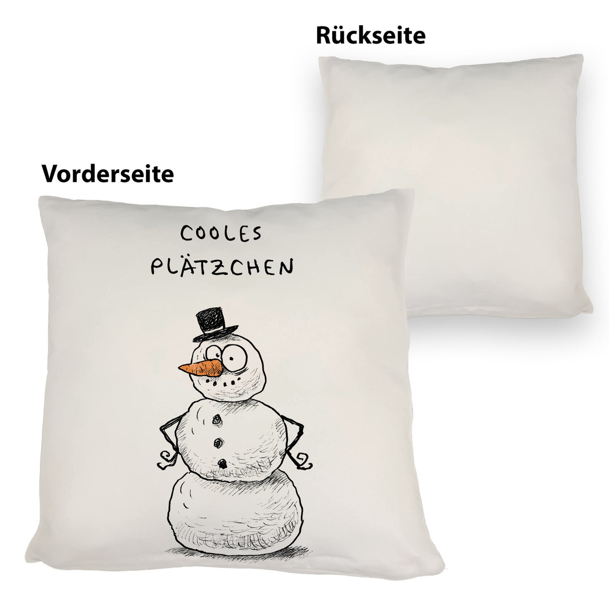 Schneemann mit Hut Kissen mit Spruch Cooles Plätzchen
