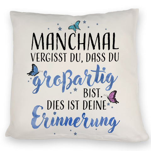Du bist großartig Kissen mit liebevollem Spruch