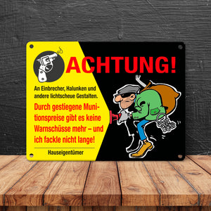Einbrecher Metallschild in 15x20 cm mit Spruch Achtung An Einbrecher und Halunken