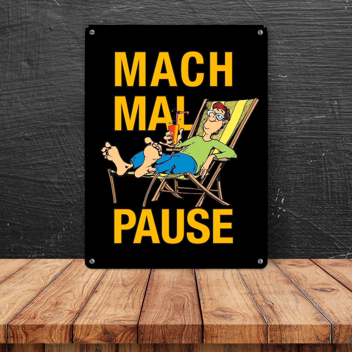 Mach mal Pause Metallschild in 15x20 cm mit Spruch