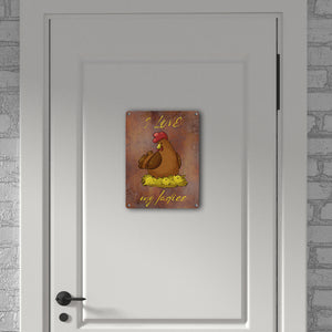 I love my ladies Huhn Metallschild in 15x20 cm mit Spruch
