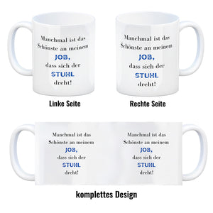 Highlight meines Jobs Kaffeebecher mit Spruch