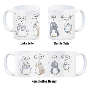 Leise rieselt der Kaffee Kaffeebecher mit Spruch