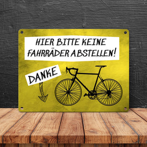 Hinweisschild Metallschild in 15x20 cm mit Spruch Hier keine Fahrräder abstellen